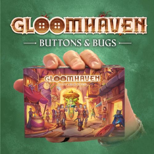 Gloomhaven Buttons and Bugs